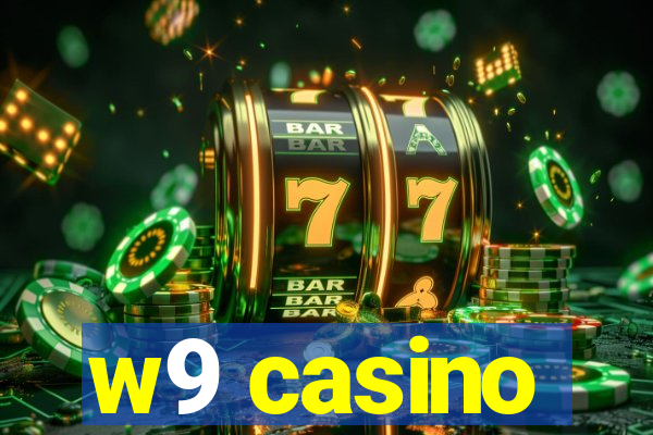 w9 casino